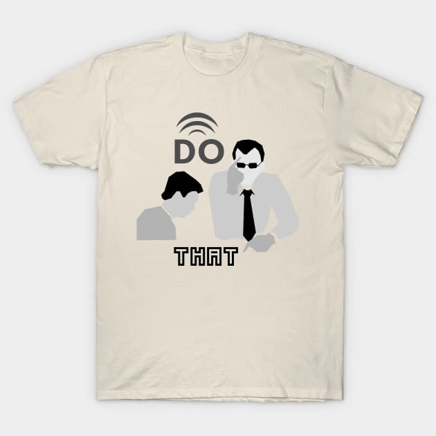 do that T-Shirt by taniplusshop